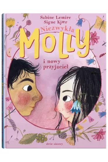 Niezwyk�a Molly i nowy przyjaciel - Sabine Lemire