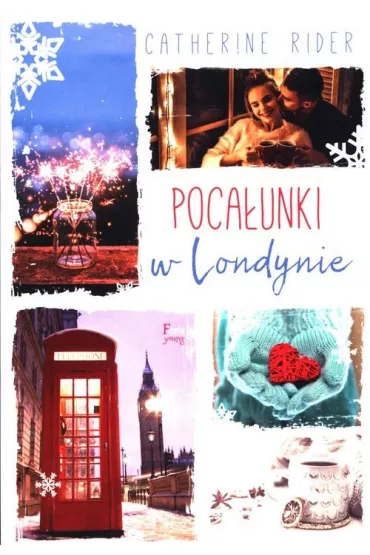 Poca�unki w Londynie - Catherine Rider