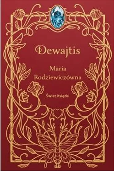 Dewajtis - Maria Rodziewicz�wna