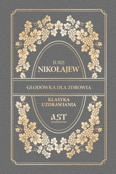G�od�wka dla zdrowia - Niko�ajew Jurij