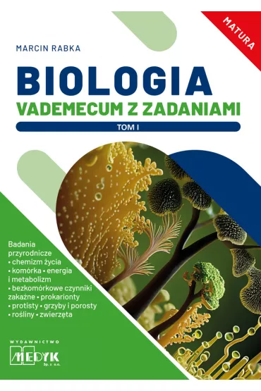 Biologia Vademecum z zadaniami Tom 1. - Marcin Rabka