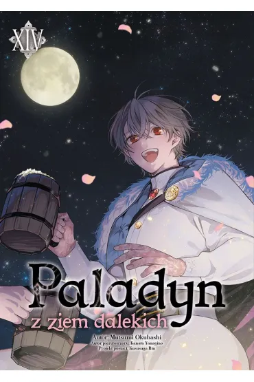 Paladyn z ziem dalekich. Tom 14 - Mutsumi Okubashi, Kanata Yanagino, Kususaga Rin