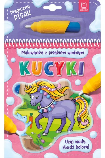Kucyki. Malowanka z pisakiem wodnym - Barbara Wierzchowska 