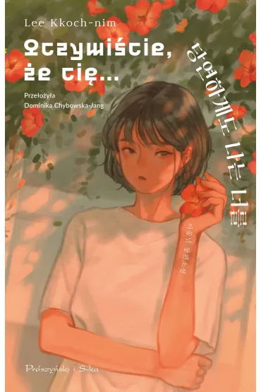 Oczywi�cie, �e ci�… - Lee  Kkoch-nim