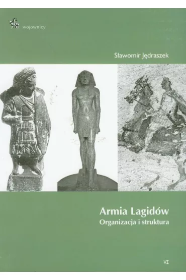 Armia lagid�w Organizacja i struktura - S�awomir J�draszek