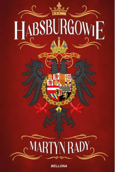Habsburgowie - Martyn  Rady