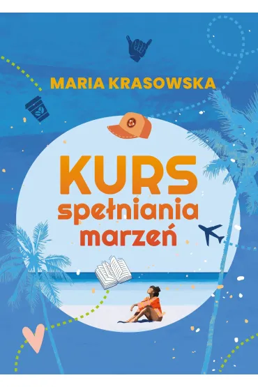 Kurs spe�niania marze� - Maria Krasowska