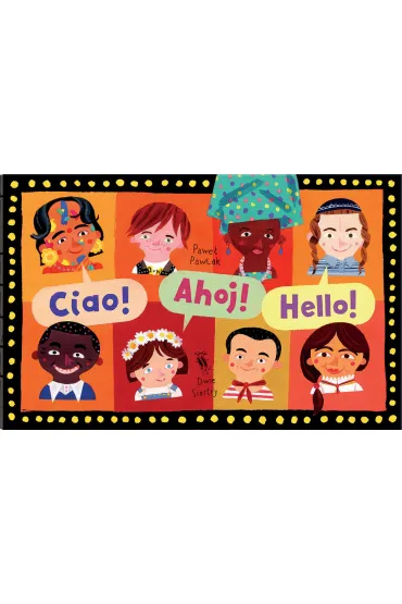 Ciao! Ahoj! Hello! - Pawe� Pawlak