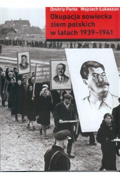 Okupacja sowiecka ziem polskich w latach 1939-1941
