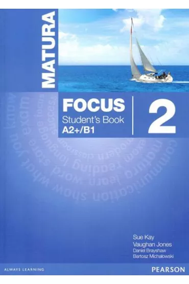 Matura Focus 2. Student's Book plus Word Store - Bartosz Micha�owski, Daniel Brayshaw, Vaughan Jones, Sue Kay