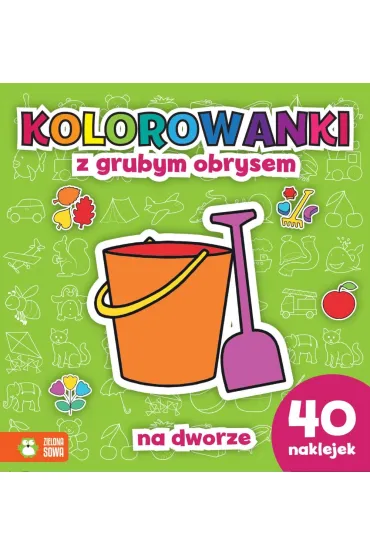 Kolorowanki z grubym obrysem. Na dworze