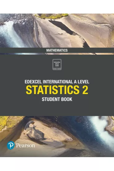 Edexcel International A Level Mathematics Statistics 2 Student Book - Smith Harry, Joe Skrakowski