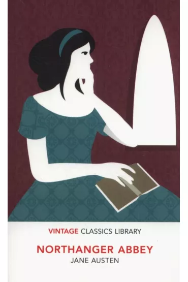 Northanger Abbey. Vintage Classics Library - Jane Austen