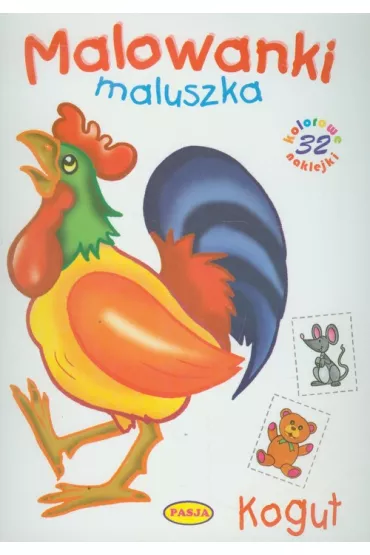 Malowanki maluszka. Kogut