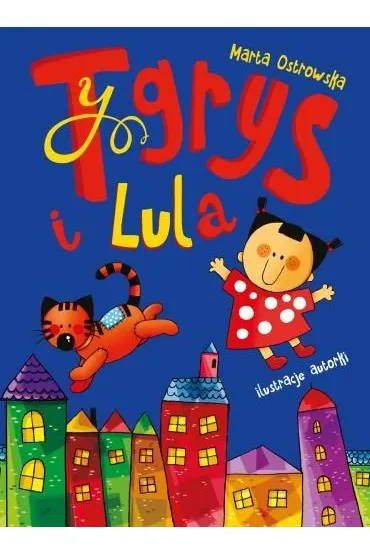 Tygrys i Lula - Marta Ostrowska