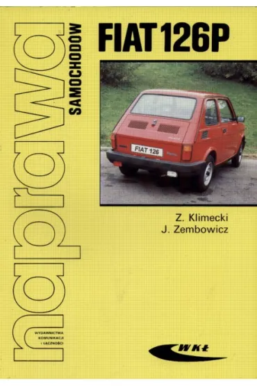 Fiat 126P - J�zef Zembowicz, Zbigniew Klimecki