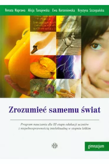 Zrozumie� samemu �wiat - Alicja Tanajewska, Ewa Korzeniewska, Renata Naprawa