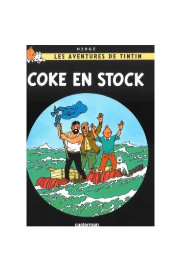Les Aventures de Tintin. Coke en Stock - Herg�