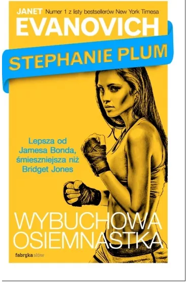 Stephanie Plum. Wybuchowa osiemnastka - Janet Evanovich