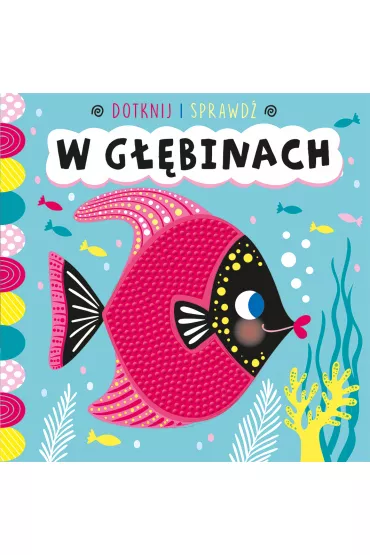 Dotknij i sprawd�. W g��binach - Sarah Wade