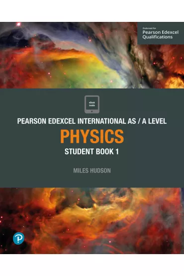 Pearson Edexcel International AS Level Physics Student Book - Miles Hudson