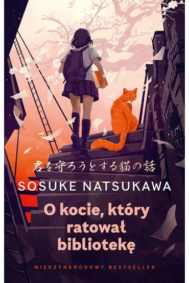 O kocie, kt�ry ratowa� bibliotek� - Sosuke Natsukawa