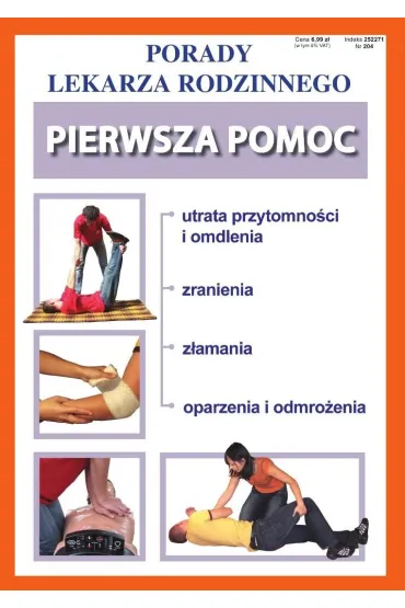 Porady Lekarza Rodzinnego. Pierwsza pomoc nr 204 - Brygida Czapiewska