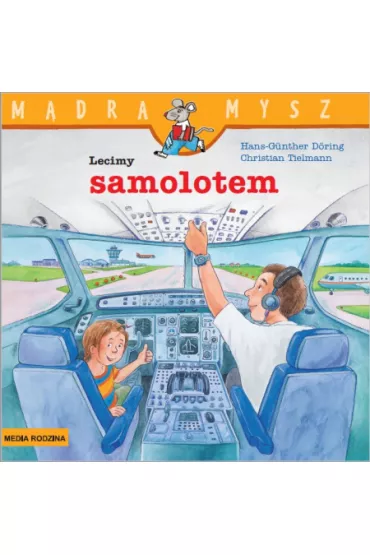 M�dra Mysz. Lecimy samolotem - Christian Tielmann
