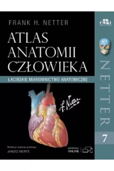 Atlas anatomii cz�owieka w.7 - Henry Frank Netter