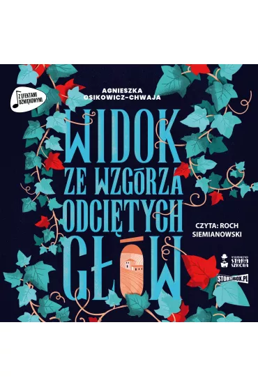 Audiobook Widok ze wzg�rza odci�tych g��w CD - Agnieszka Osikowicz-Chwaja