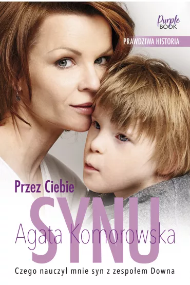 Przez Ciebie, synu - Agata Komorowska