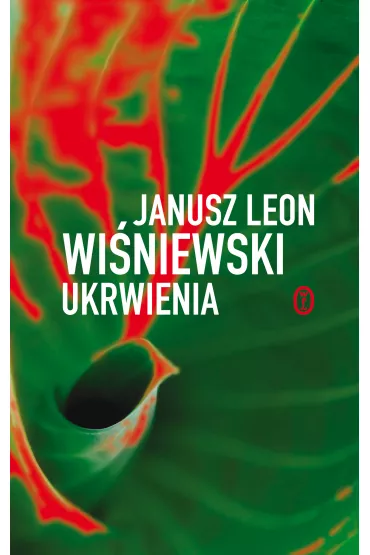 Ukrwienia - Janusz Leon Wi�niewski