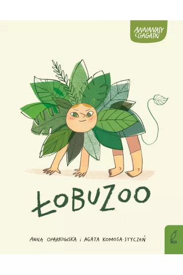 �obuZoo. Annanasy i gagatki. Tom 3 - Agata  Komosa-Stycze�