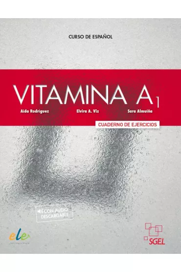 Vitamina A1. �wiczenia - Aida Rodr�guez, Sara Almu�na, Elvira A. Viz