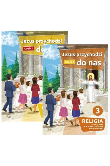 Pakiet Jezus przychodzi do nas 3. Podr�cznik do religii dla klasy trzeciej szko�y podstawowej. Cz�� 1 i 2 - Piotr Goliszek