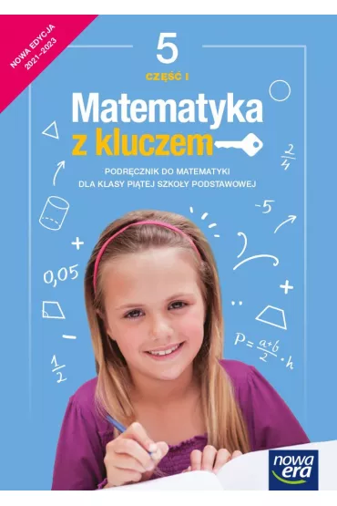 Matematyka z kluczem 5. Podr�cznik. Cz�� 1 - Agnieszka Ma�kowska, Ma�gorzata Paszy�ska, Marcin Braun