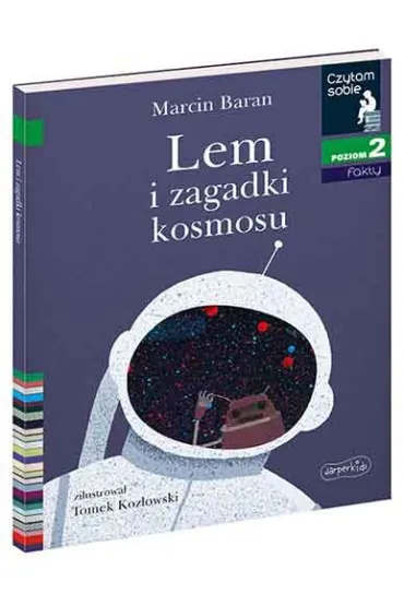 Lem i zagadki Kosmosu. Czytam sobie. Poziom 2 - Marcin Baran