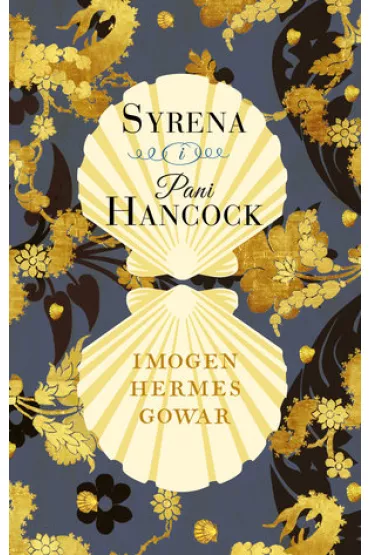 Syrena i Pani Hancock - Imogen  Hermer Gowar
