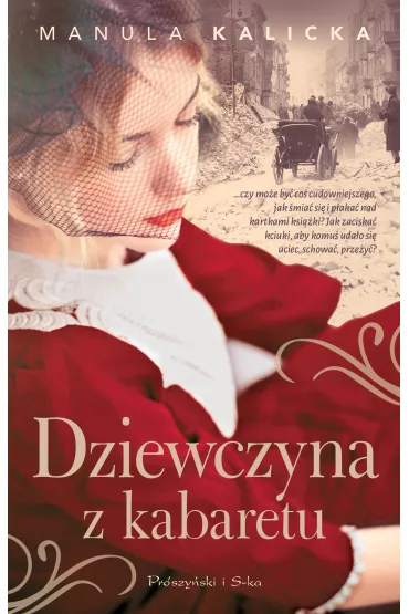 Dziewczyna z kabaretu - Manula Kalicka