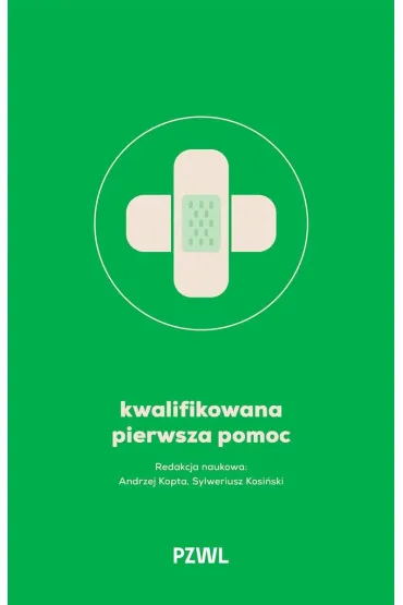 Kwalifikowana pierwsza pomoc - Andrzej Kopta