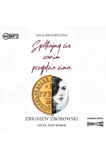 Audiobook Spotkajmy si�, zanim przyjdzie zima CD - Zbigniew Zborowski