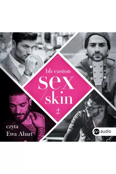 Audiobook Sex/Skin. 44 Chapters. Tom 2 mp3 - B. B. Easton