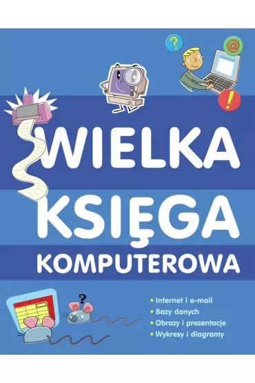 Wielka ksi�ga komputerowa - Anne Rooney