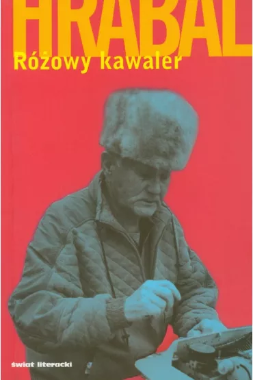 R�owy kawaler - Bohumil Hrabal