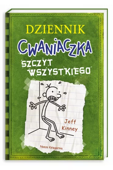 Szczyt wszystkiego. Dziennik Cwaniaczka. Tom 3 - Jeff Kinney