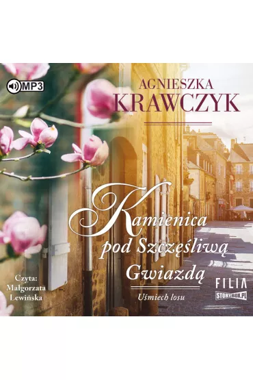 Audiobook Kamienica pod Szcz�liw� Gwiazd�. U�miech losu. Tom 1 CD - Agnieszka Krawczyk