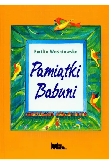 Pami�tki Babuni - Emilia Wa�niowska