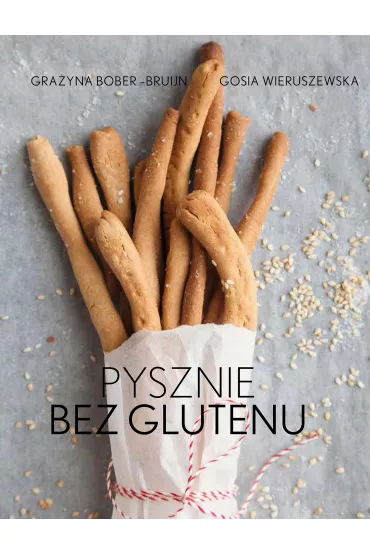 Pysznie bez glutenu - Gra�yna Bober-Brujin
