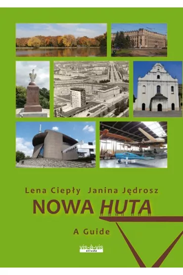 Nowa Huta (wersja angielska) - Lena Ciep�y Janina J�drosz