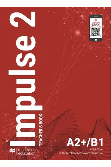 Impulse 2. Ksi��ka nauczyciela z kodem do aplikacji MEE. Poziom A2+/B1 - Karolina Kotorowicz-Jasi�ska, Anna Cole